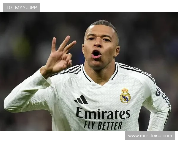 姆巴佩：从巴黎头牌到皇马尖刀，欧冠进球纪录之路